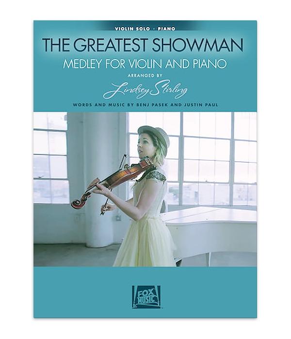 Lindsey Stirling The Greatest Showman: Medley For Violin & Piano Music Book